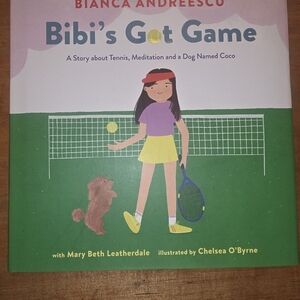 Bibis Got Game: A Story about Tennis, Meditation and a Do - VERY GOOD